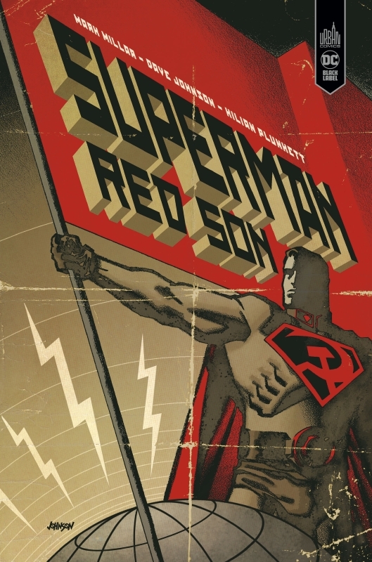 Superman Red Son édition Black Label - Millar Mark Millar Mark, Johnson Dave Johnson Dave, Plunkett Killian Plunkett Killian,  Millar Mark,  Johnson Dave,  Plunkett Killian,  Millar Mark,  Johnson Dave,  Plunkett Killian - URBAN COMICS