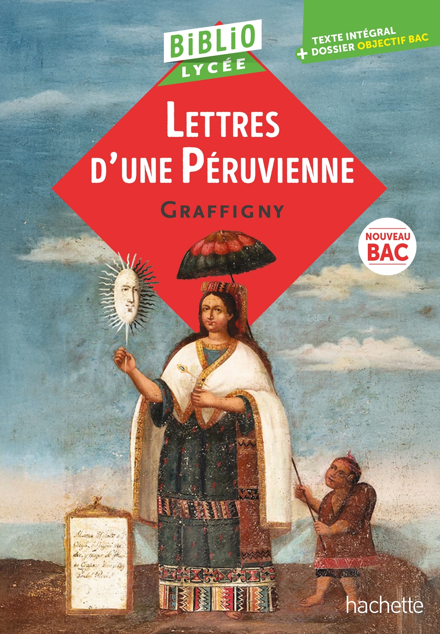 BiblioLycée - Lettres d'une Péruvienne, de Graffigny - BAC 2026 - Véronique Brémond Bortoli, Françoise de Graffigny - HACHETTE EDUC