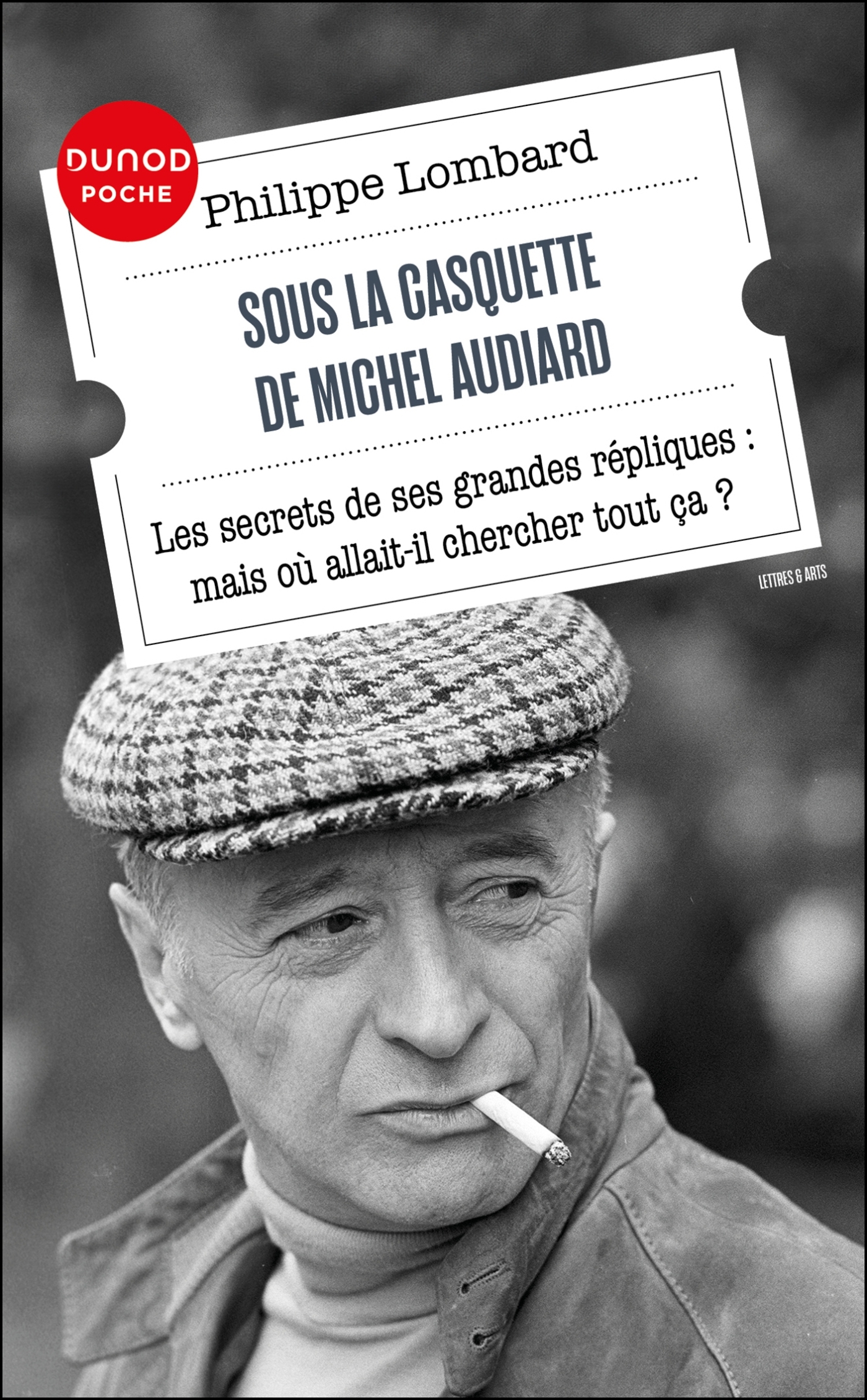 Sous la casquette de Michel Audiard - Philippe Lombard - DUNOD