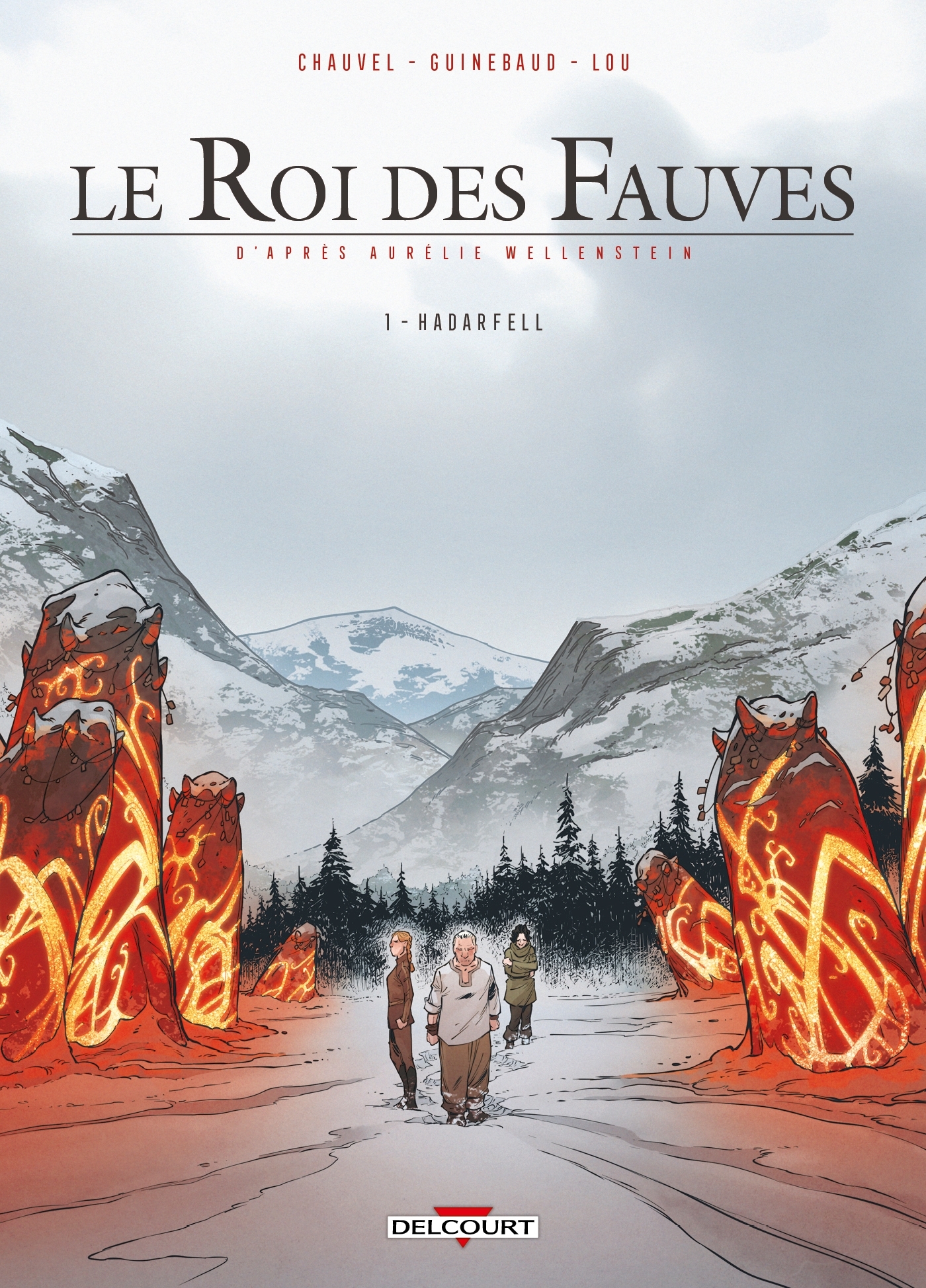 Le Roi des fauves T01 - DAVID CHAUVEL, Sylvain Guinebaud,   - DELCOURT
