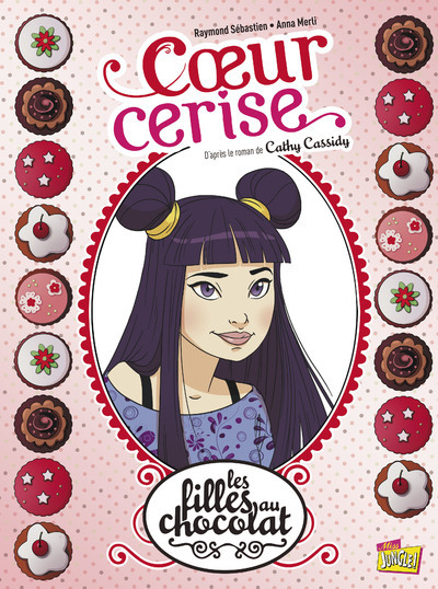 Les filles au chocolat - tome 1 Coeur cerise - Véronique Grisseaux, Raymond Sébastien, Véronique Grisseaux, Raymond Sébastien - JUNGLE