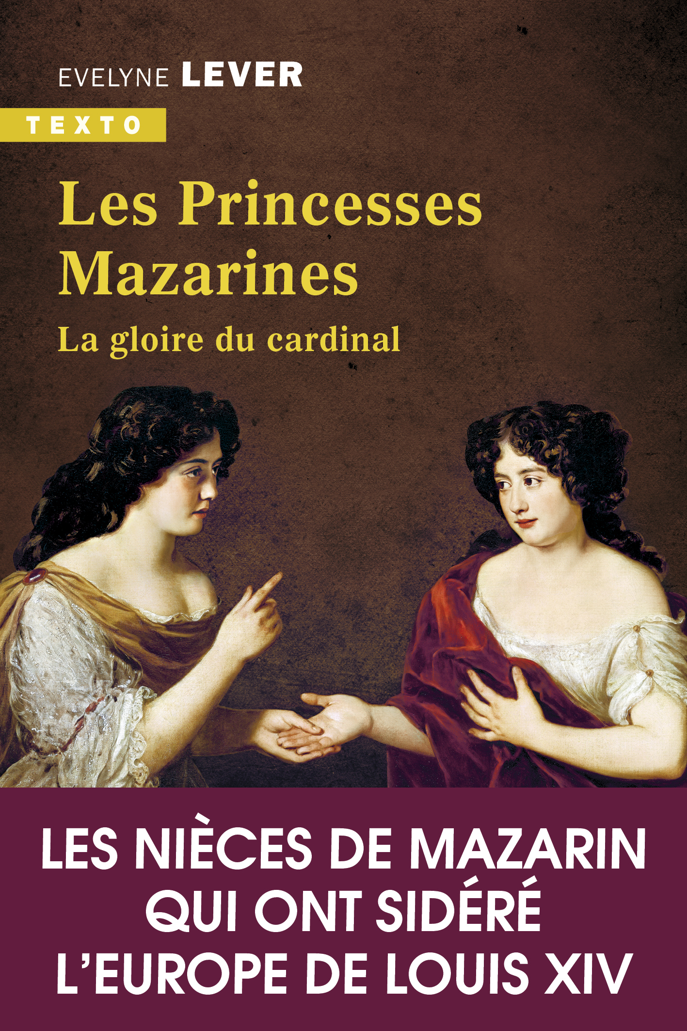 Les princesses Mazarines - Évelyne Lever - TALLANDIER