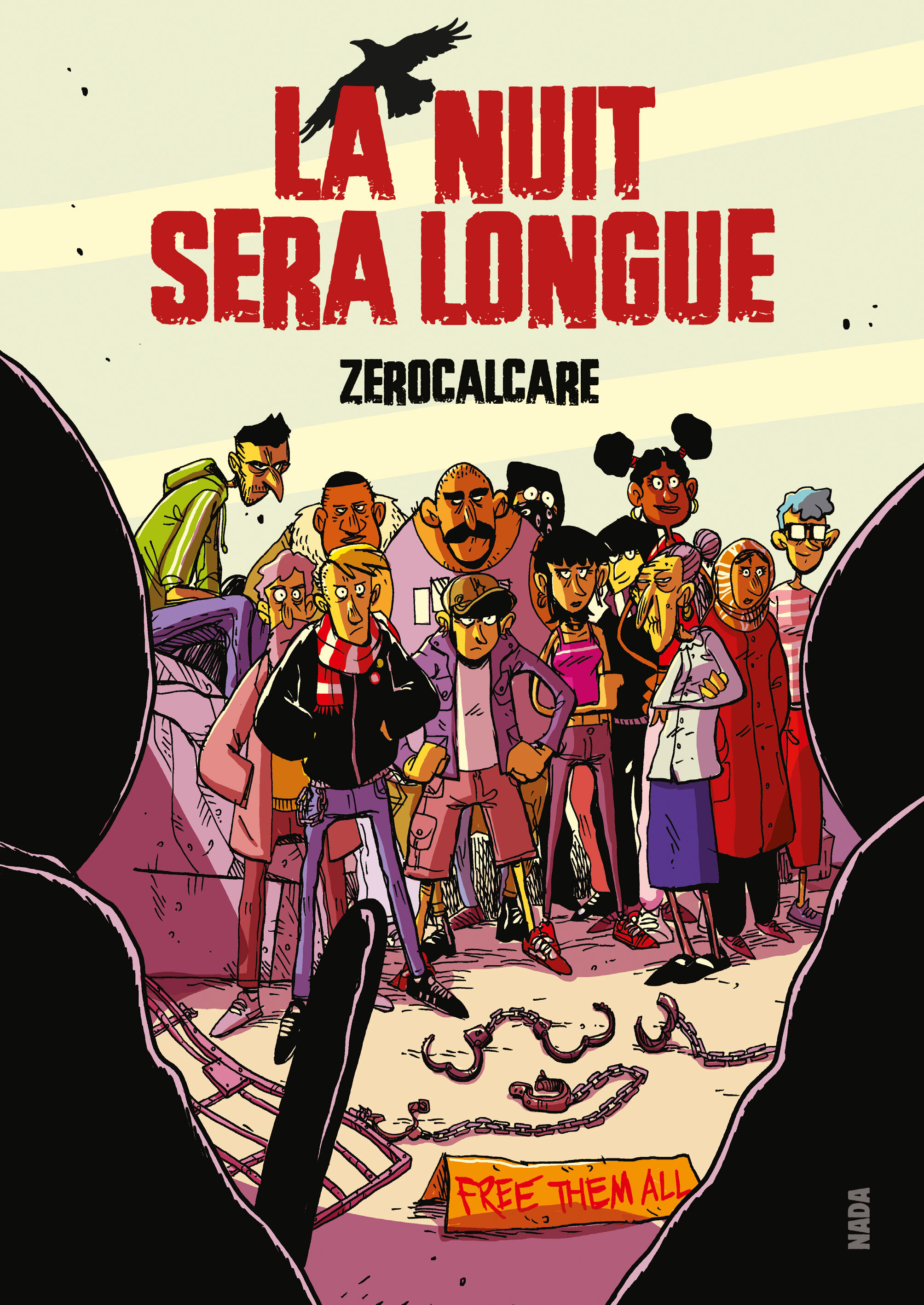 La nuit sera longue -  Zerocalcare - NADA