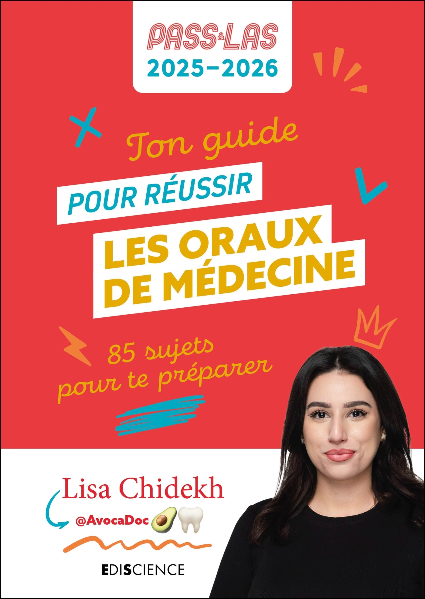 Ton guide pour réussir les oraux de médecine - PASS et LAS 2025-2026 - CHIDEKH LISA - EDISCIENCE