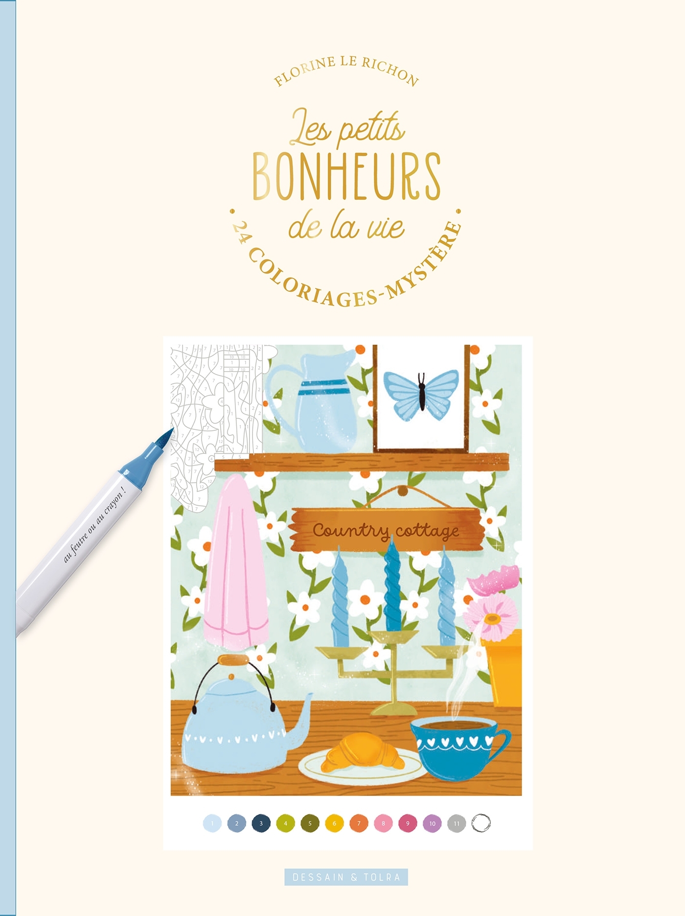 Les petits bonheurs de la vie - coloriage mystère luxe -  - DESSAIN TOLRA