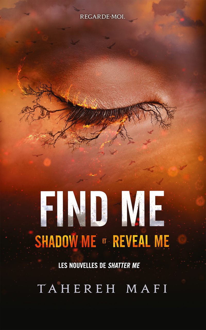 Find me - Edition collector - Shadow me et Reveal me - MAFI TAHEREH - MICHEL LAFON