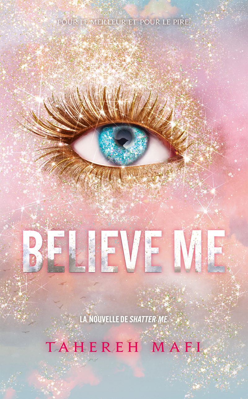 Believe me - Edition collector - MAFI TAHEREH - MICHEL LAFON
