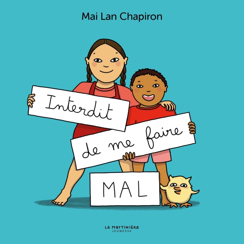 Interdit de me faire mal ! - CHAPIRON MAI LAN - MARTINIERE J