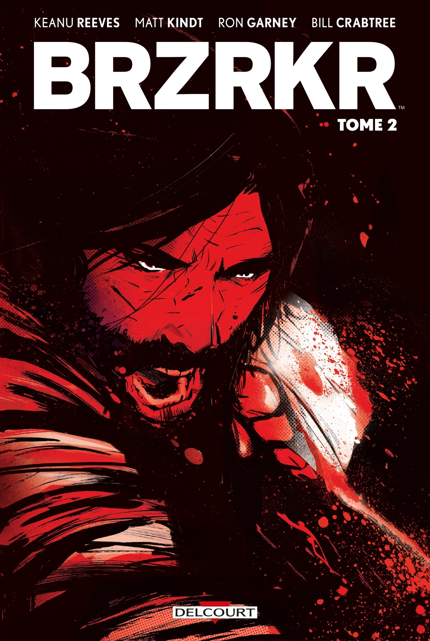BRZRKR T02 - Matt Kindt, Keanu Reeves, Ron Garney - DELCOURT