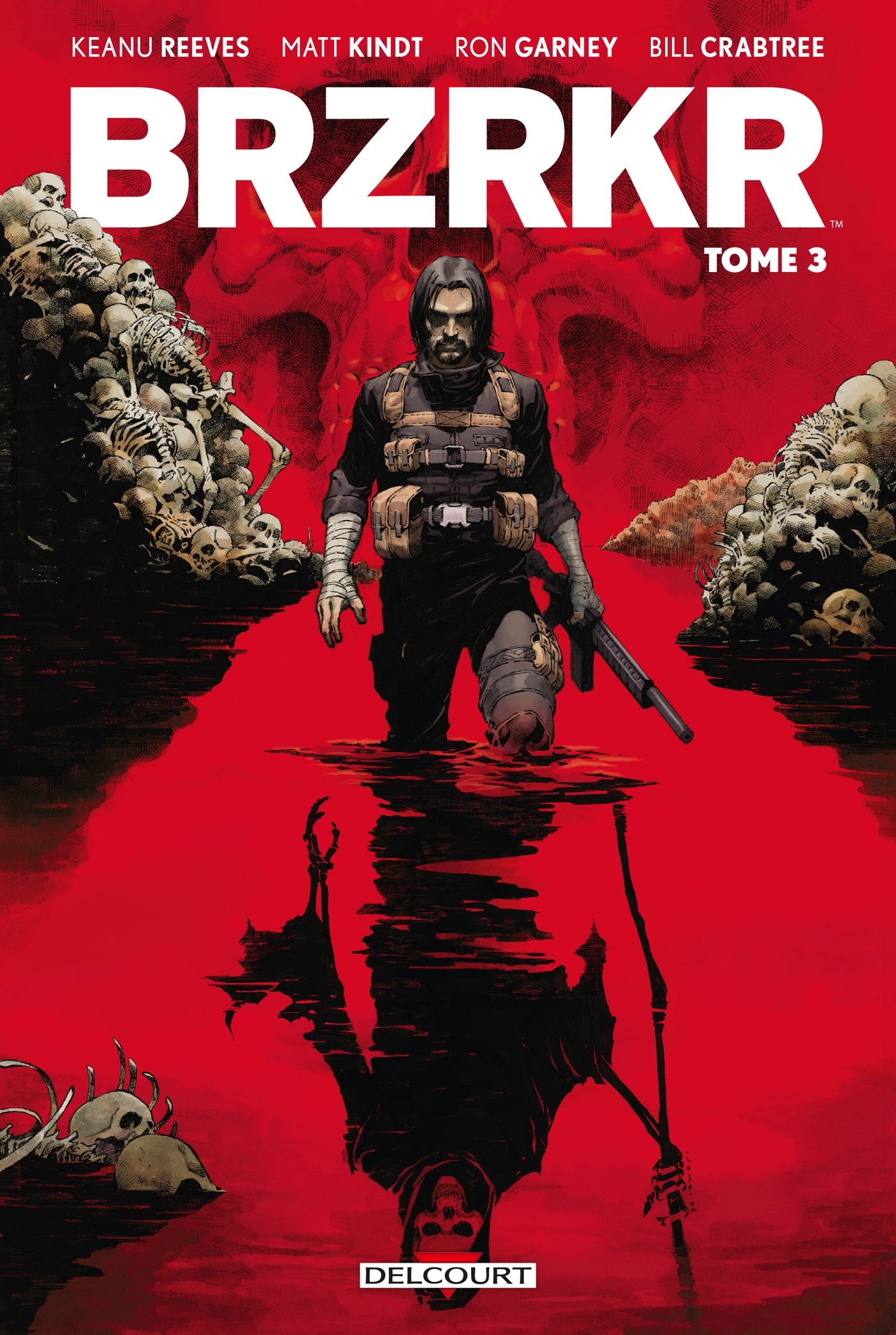 BRZRKR T03 - Matt Kindt, Keanu Reeves, Ron Garney - DELCOURT