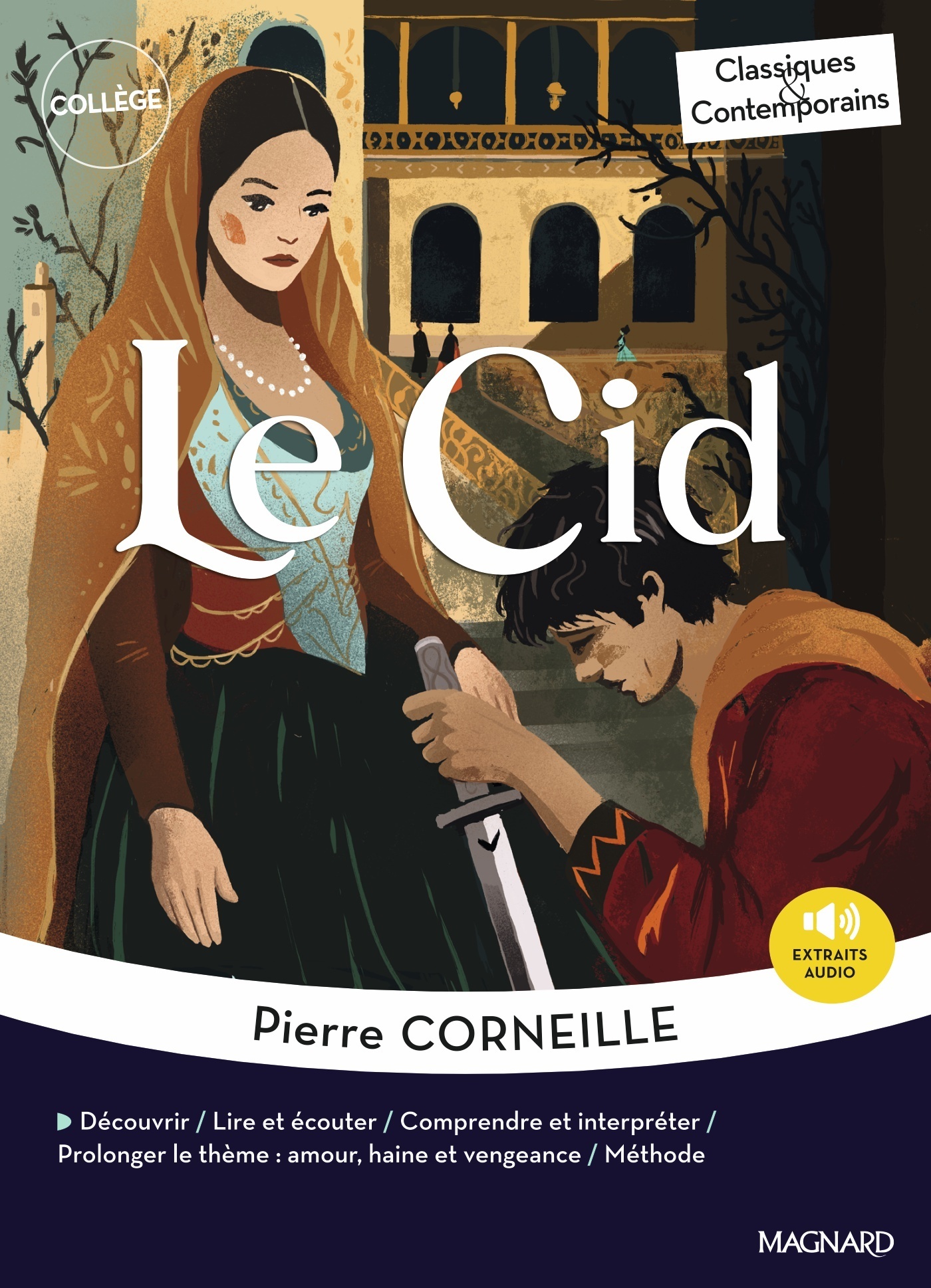 Le Cid - Classiques et Contemporains - CORNEILLE PIERRE - MAGNARD