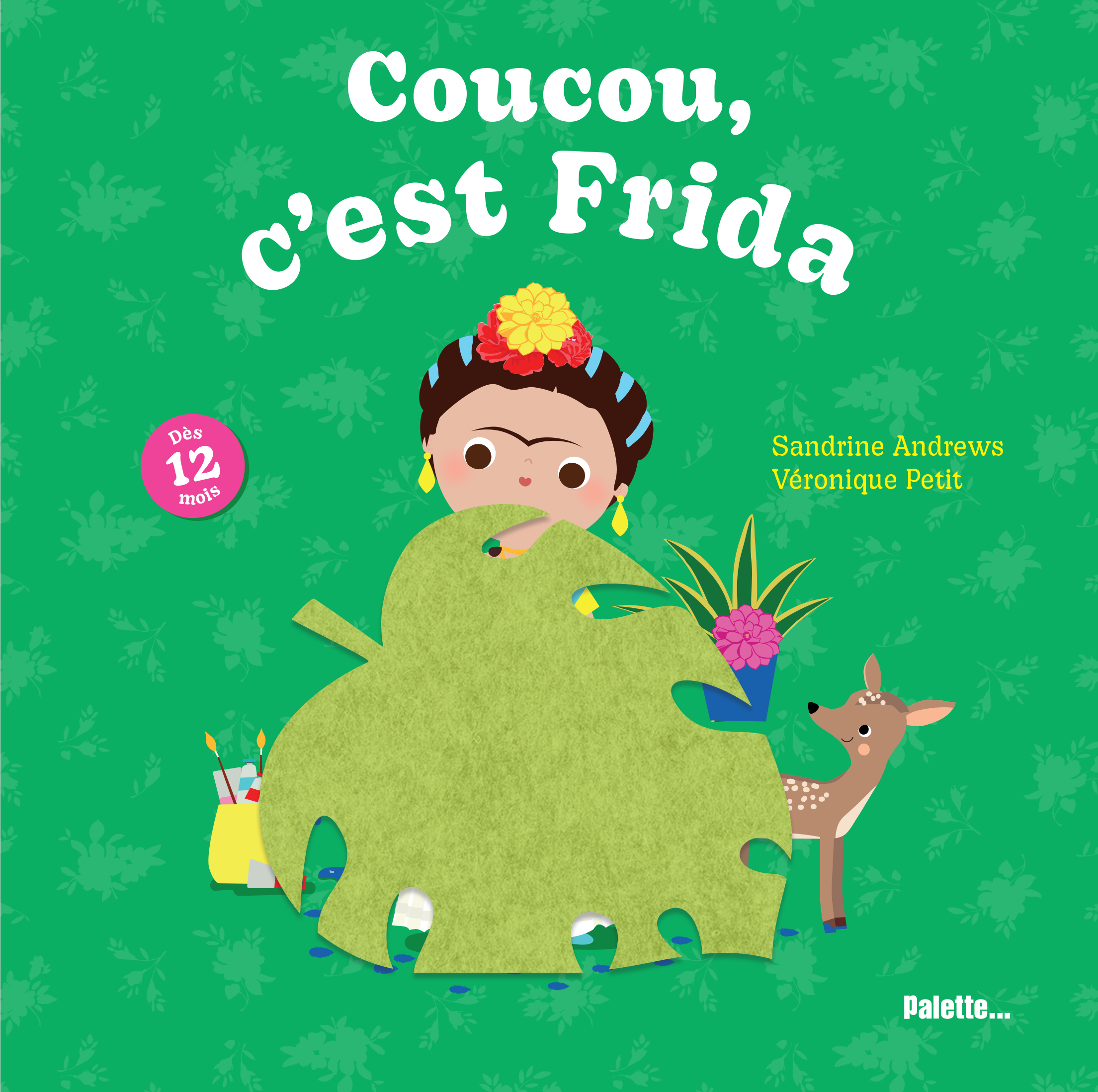 Coucou, c'est Frida - ANDREWS SANDRINE - PALETTE