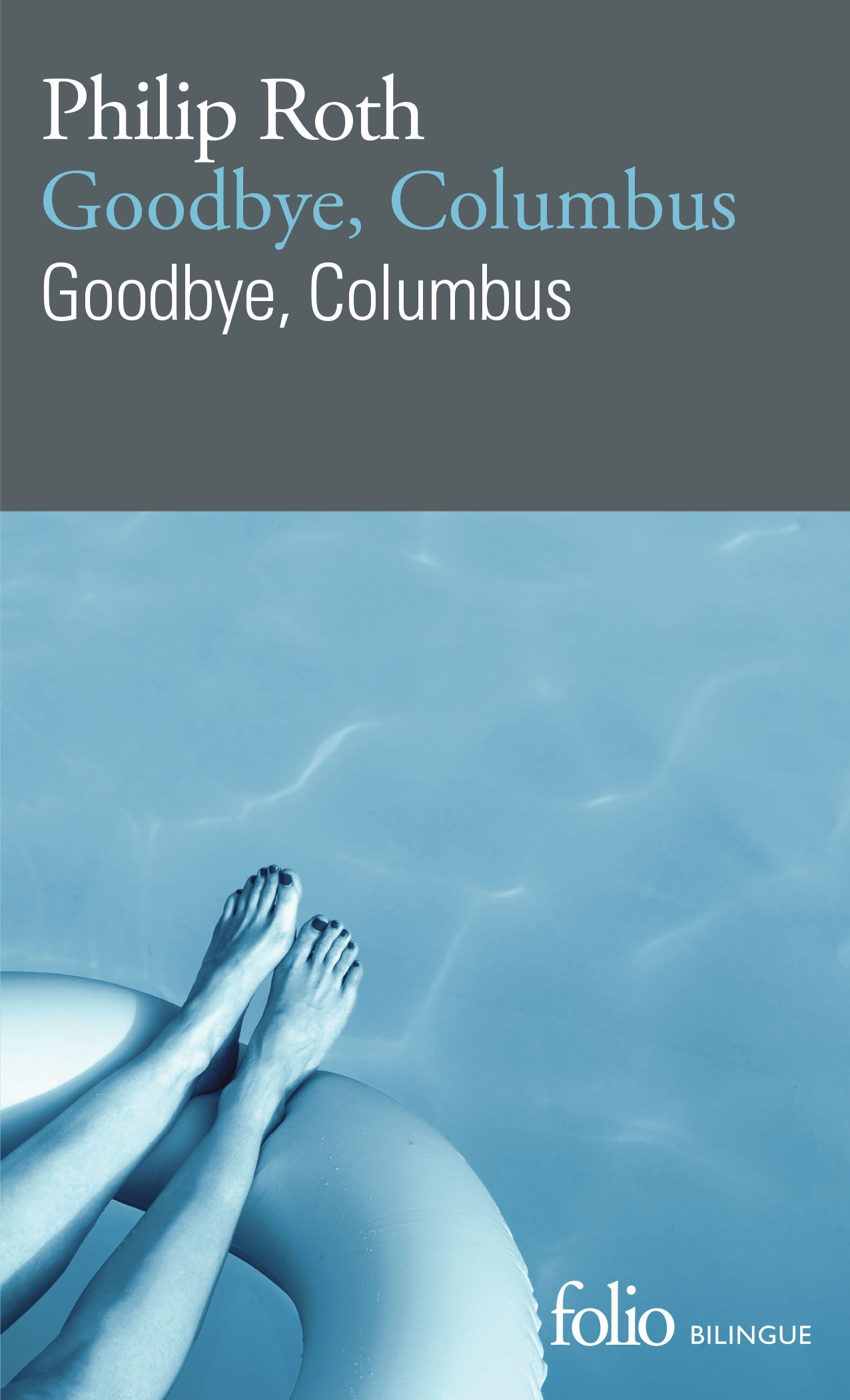 Goodbye, Columbus/Goodbye, Columbus - Philip Roth, Ada Savin, Céline Zins - FOLIO