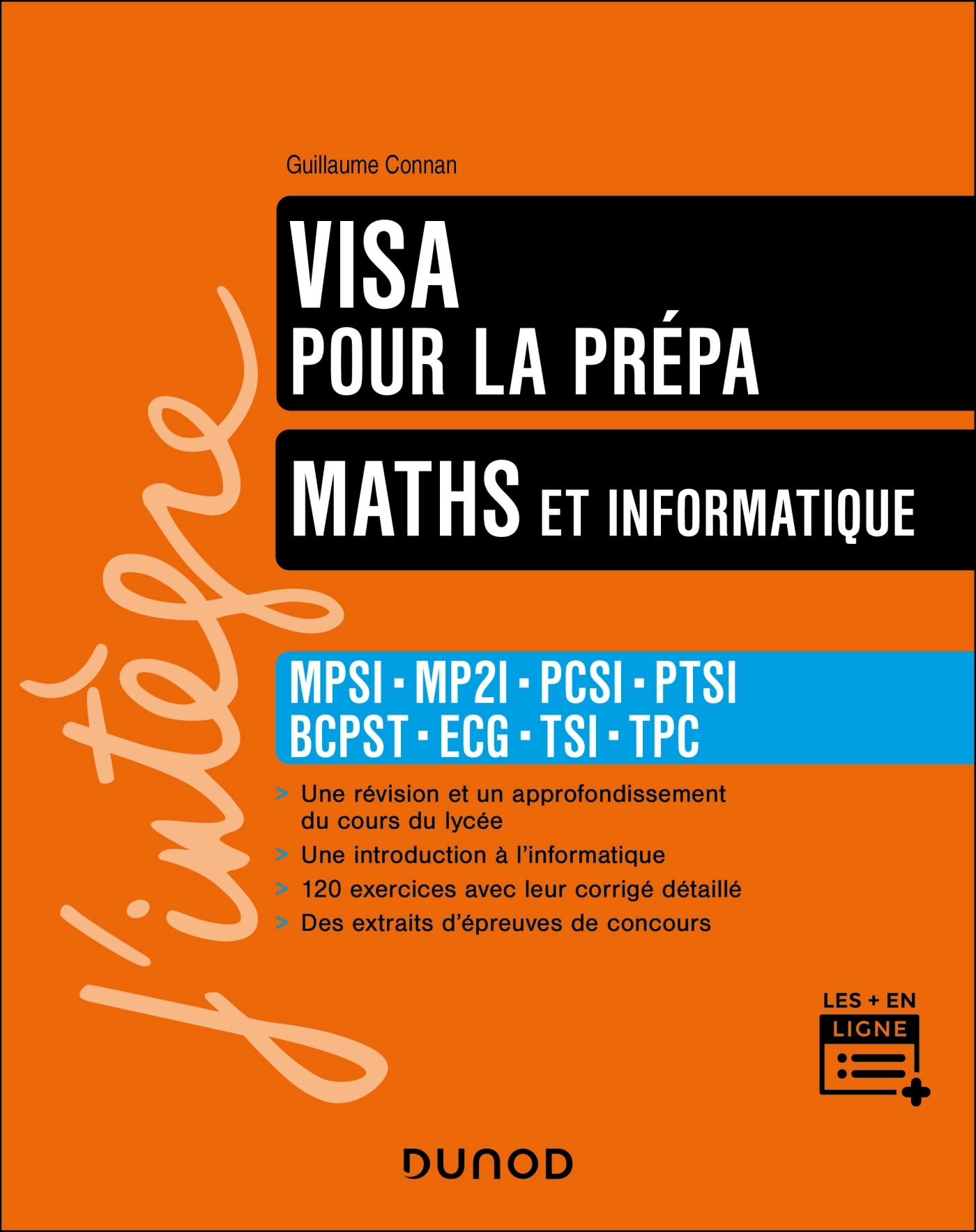 Maths et informatique, Visa pour la prépa prépa - CONNAN GUILLAUME - DUNOD