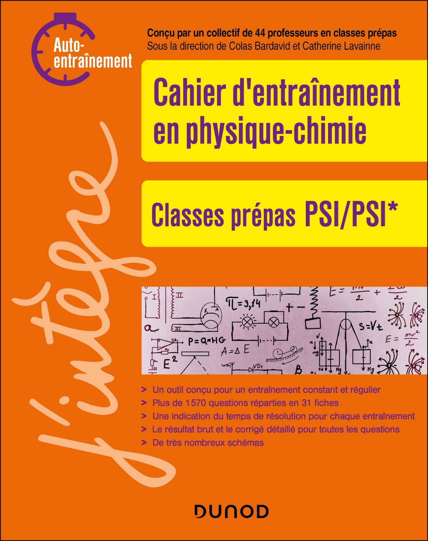 Cahier d'entrainement en physique-chimie PSI - BARDAVID COLAS - DUNOD
