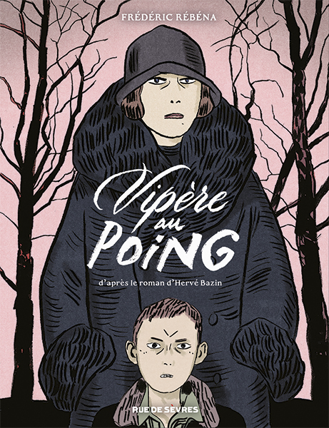 Vipère au poing - REBENA FREDERIC - RUE DE SEVRES