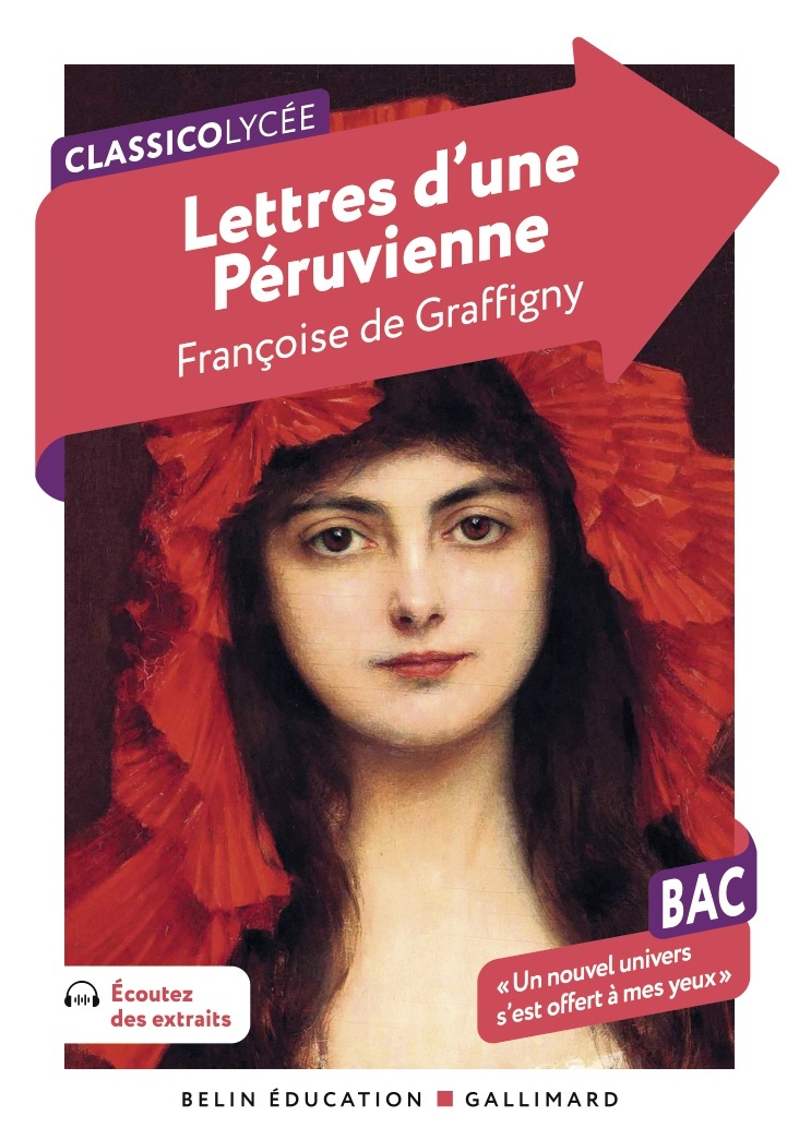 Lettres d'une Péruvienne - DE GRAFFIGNY FRANCOISE - BELIN EDUCATION