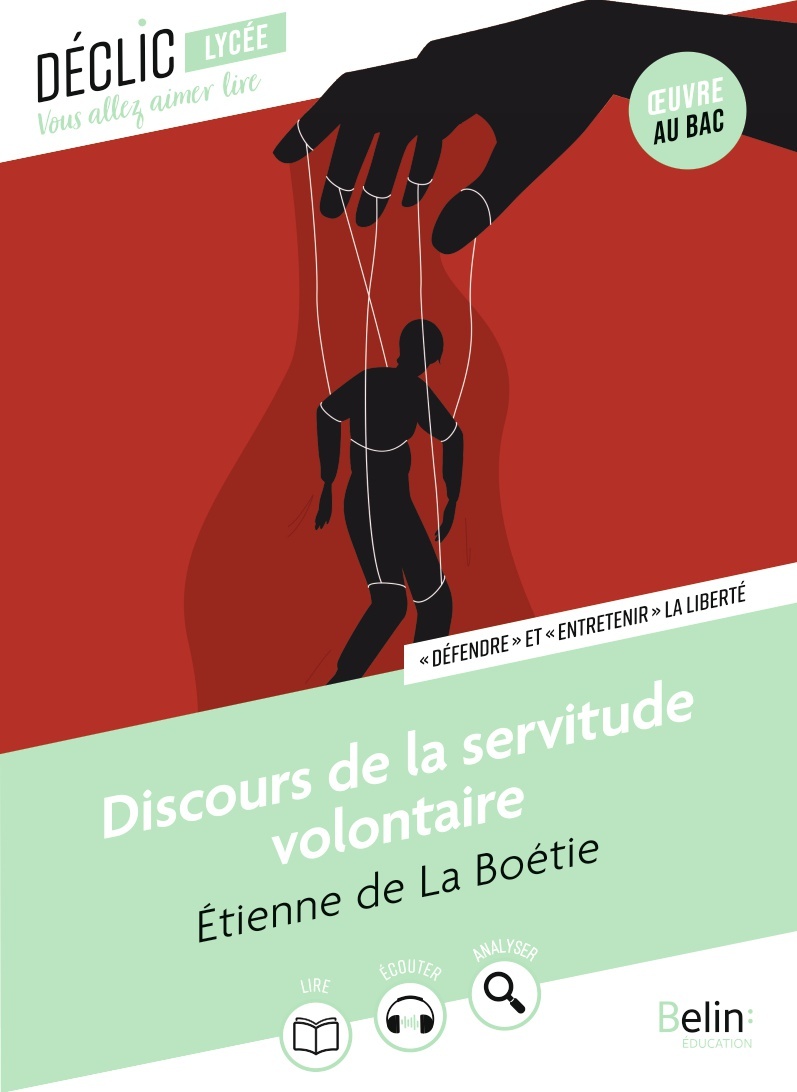 Discours de la servitude volontaire - DE LA BOETIE ÉTIENNE - BELIN EDUCATION