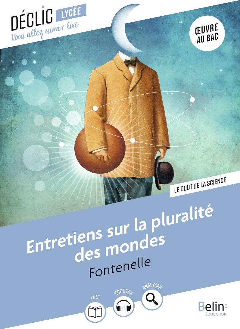 Entretiens sur la pluralité des mondes - LE BOUYER DE FONTENELLE BERNAR - BELIN EDUCATION