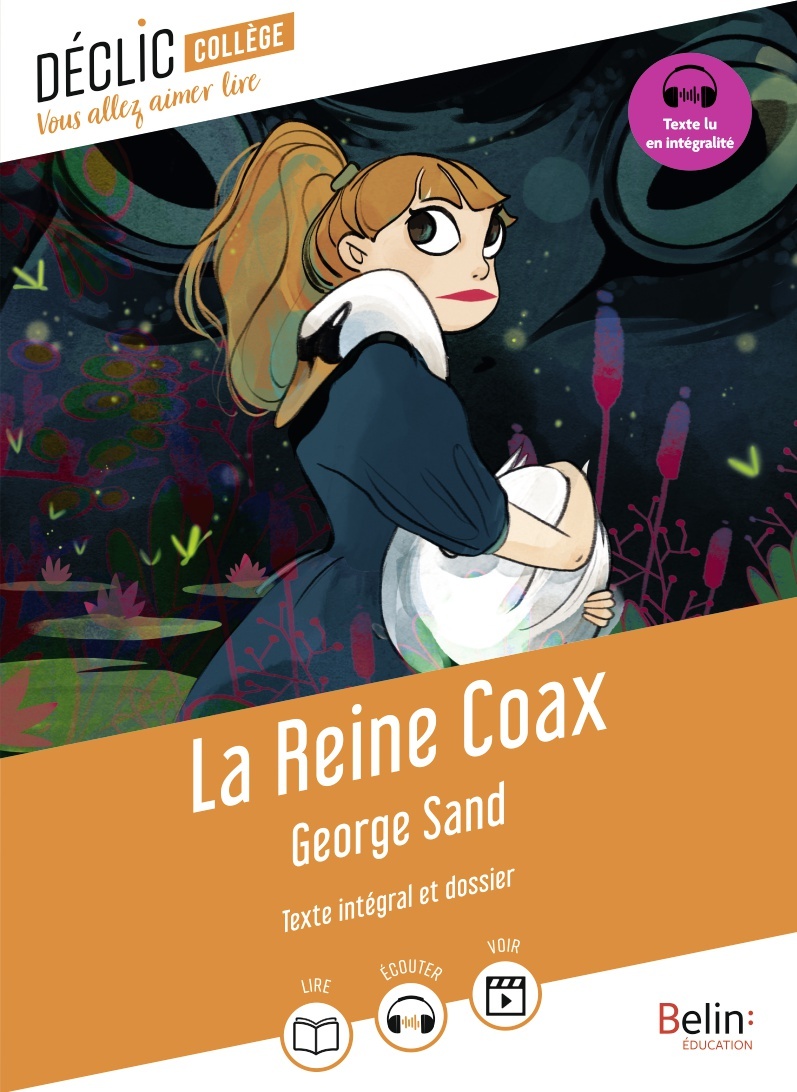 La Reine Coax - SAND GEORGE - BELIN EDUCATION
