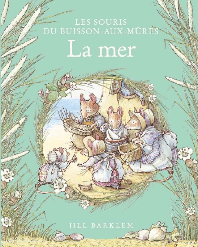Les Souris du Buisson aux mûres - La Mer - BARKLEM JILL - QILINN