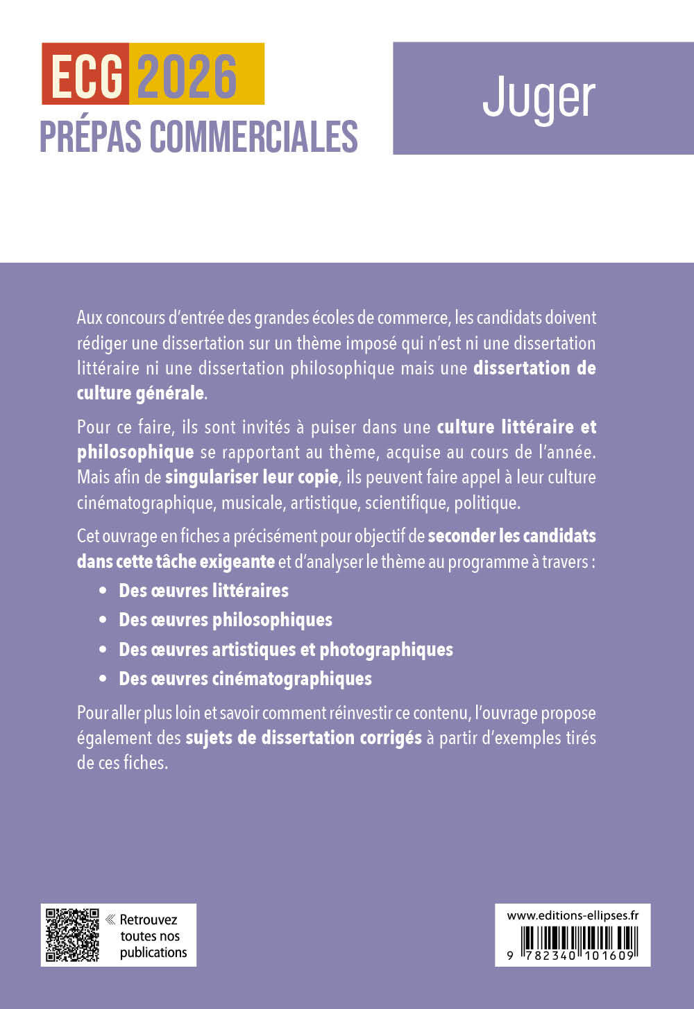 Juger. 50 œuvres en fiches pour réussir sa dissertation de culture générale - Prépas commerciales ECG / ECT 2026 - WEYER LAURENCE - ELLIPSES