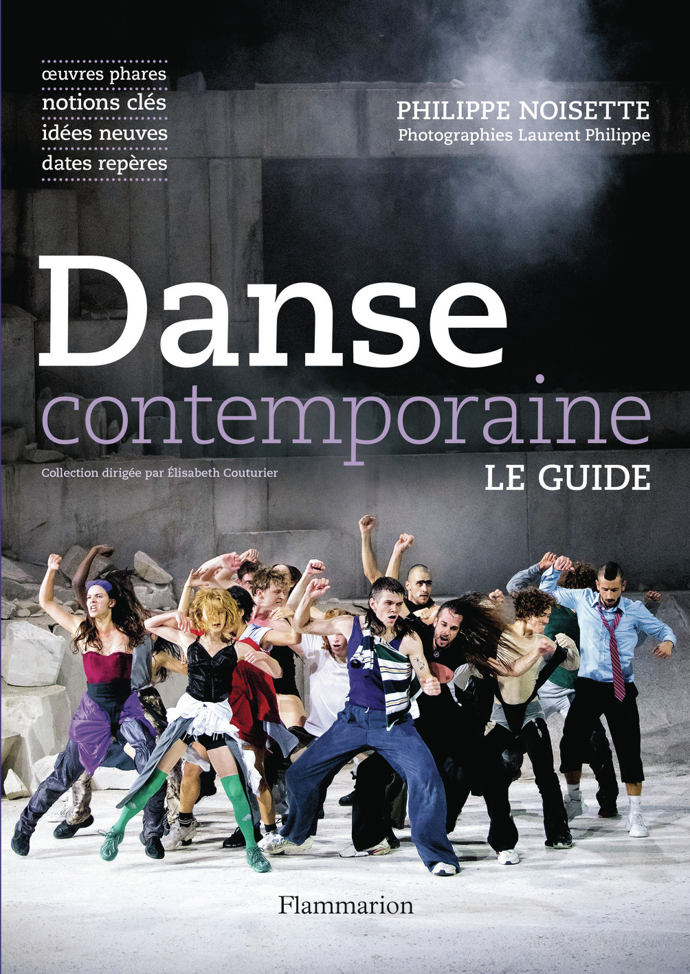 Danse contemporaine - NOISETTE PHILIPPE - FLAMMARION