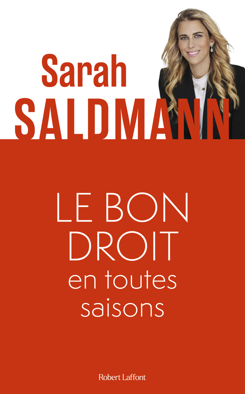 Le bon droit en toutes saisons - SALDMANN SARAH - ROBERT LAFFONT
