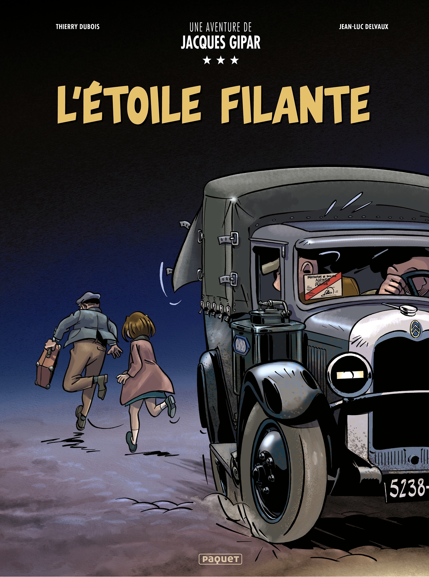 UNE AVENTURE DE JACQUES GIPAR - T12 - L'ETOIL -  - PAQUET