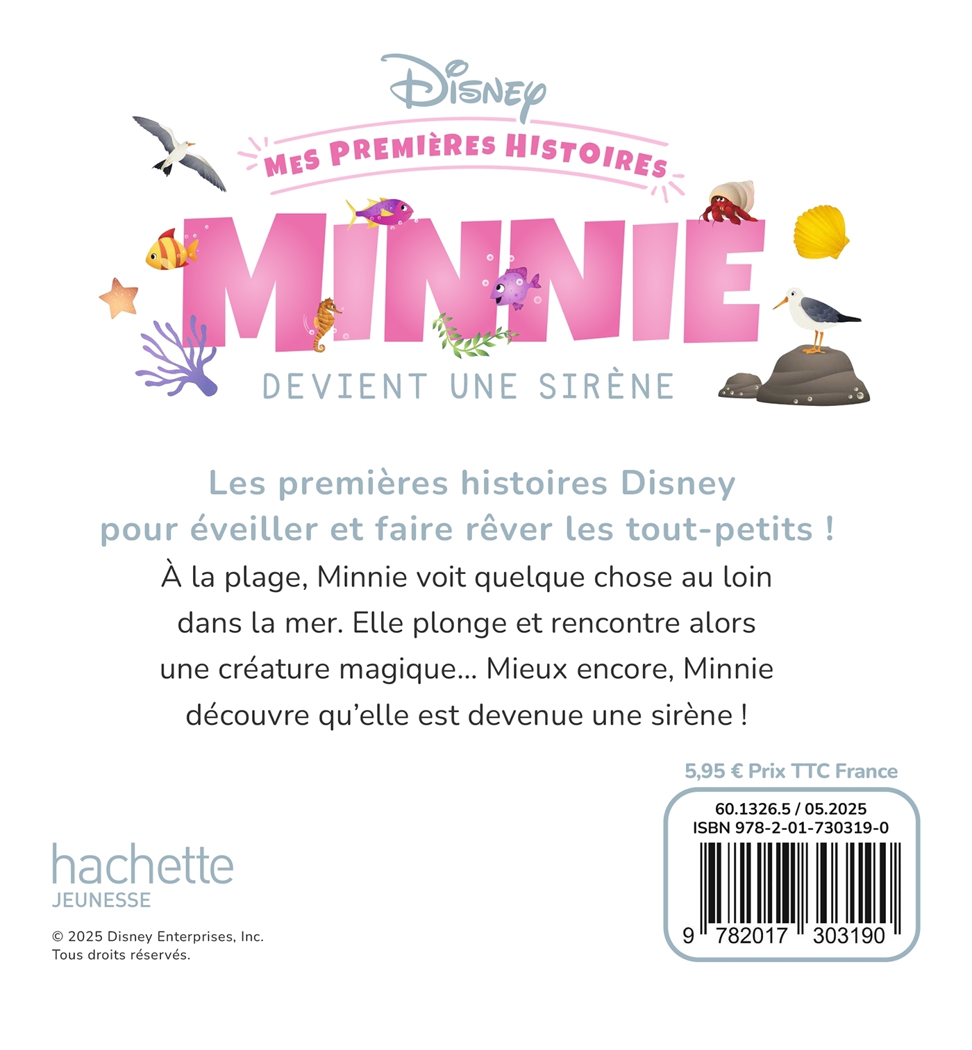 DISNEY - Mes Premières Histoires - Minnie devient une sirène -  - DISNEY HACHETTE