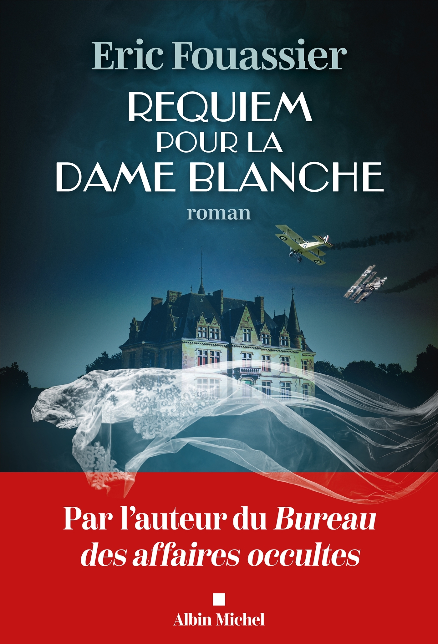 Requiem pour la dame blanche - FOUASSIER ÉRIC - ALBIN MICHEL