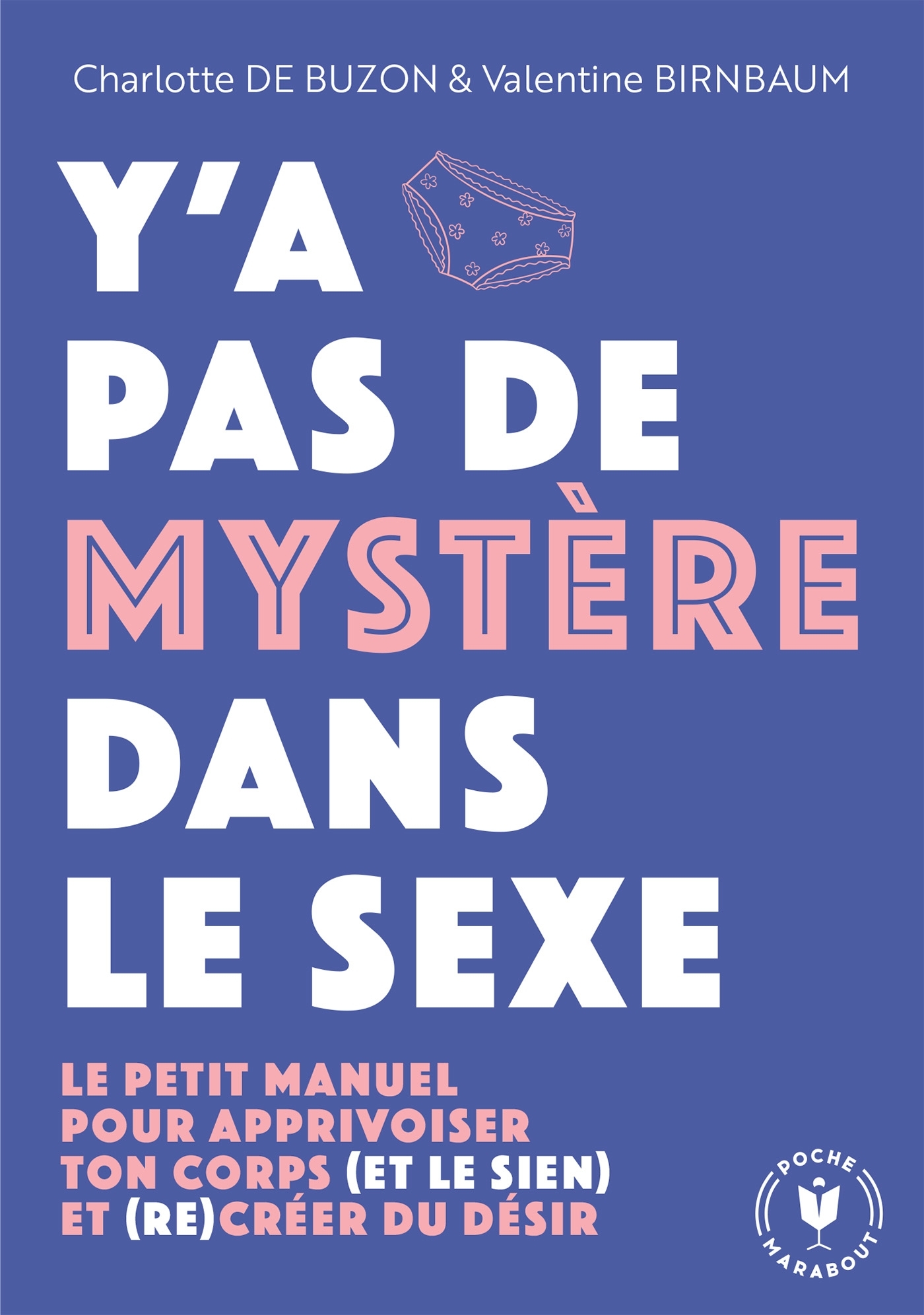 Y'a pas de mystère dans le sexe - BIRNBAUM VALENTINE - MARABOUT