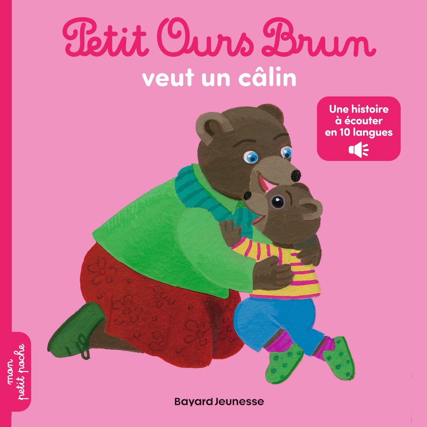 Petit Ours Brun veut un câlin - Opération multilingue - SERRE-DE TALHOUET HELENE - BAYARD JEUNESSE