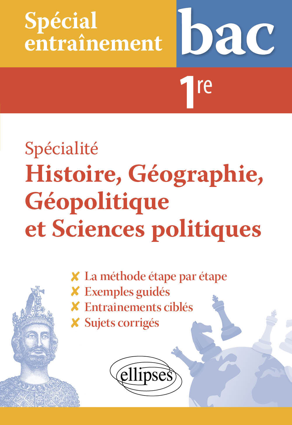 Spécialité Histoire, Géographie, Géopolitique et Sciences politiques. Première. La méthodologie des épreuves - PASCAL CHAMBON - ELLIPSES