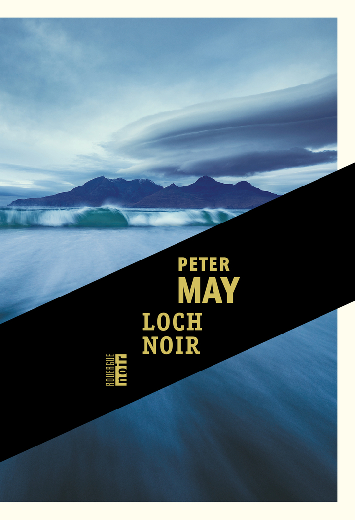 Loch noir - Peter May, Ariane Bataille - ROUERGUE