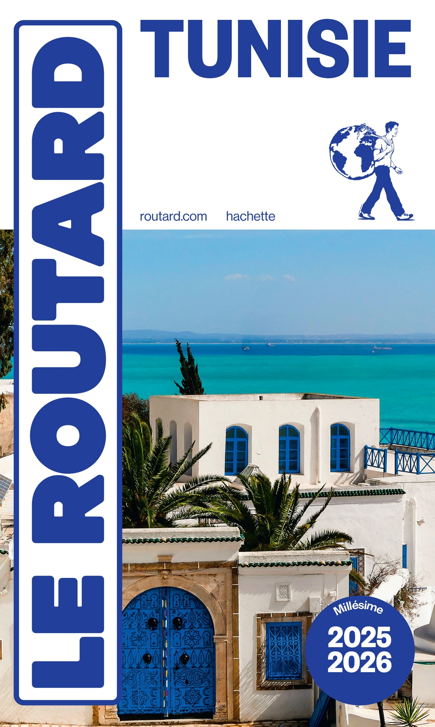 Guide du Routard Tunisie 2025/26 -   - HACHETTE TOURI