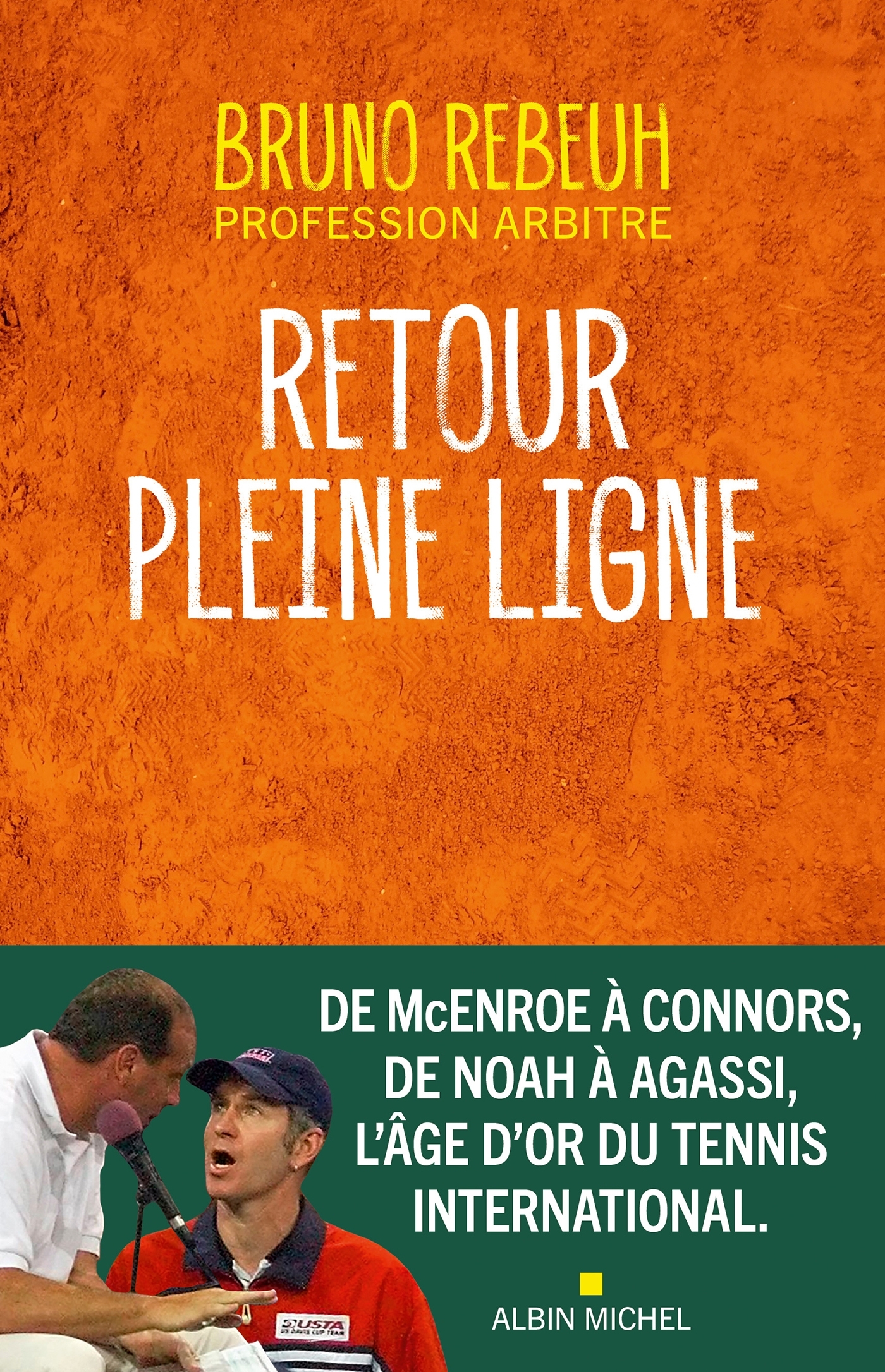 Retour pleine ligne - Bruno Rebeuh, Philippe Maria - ALBIN MICHEL