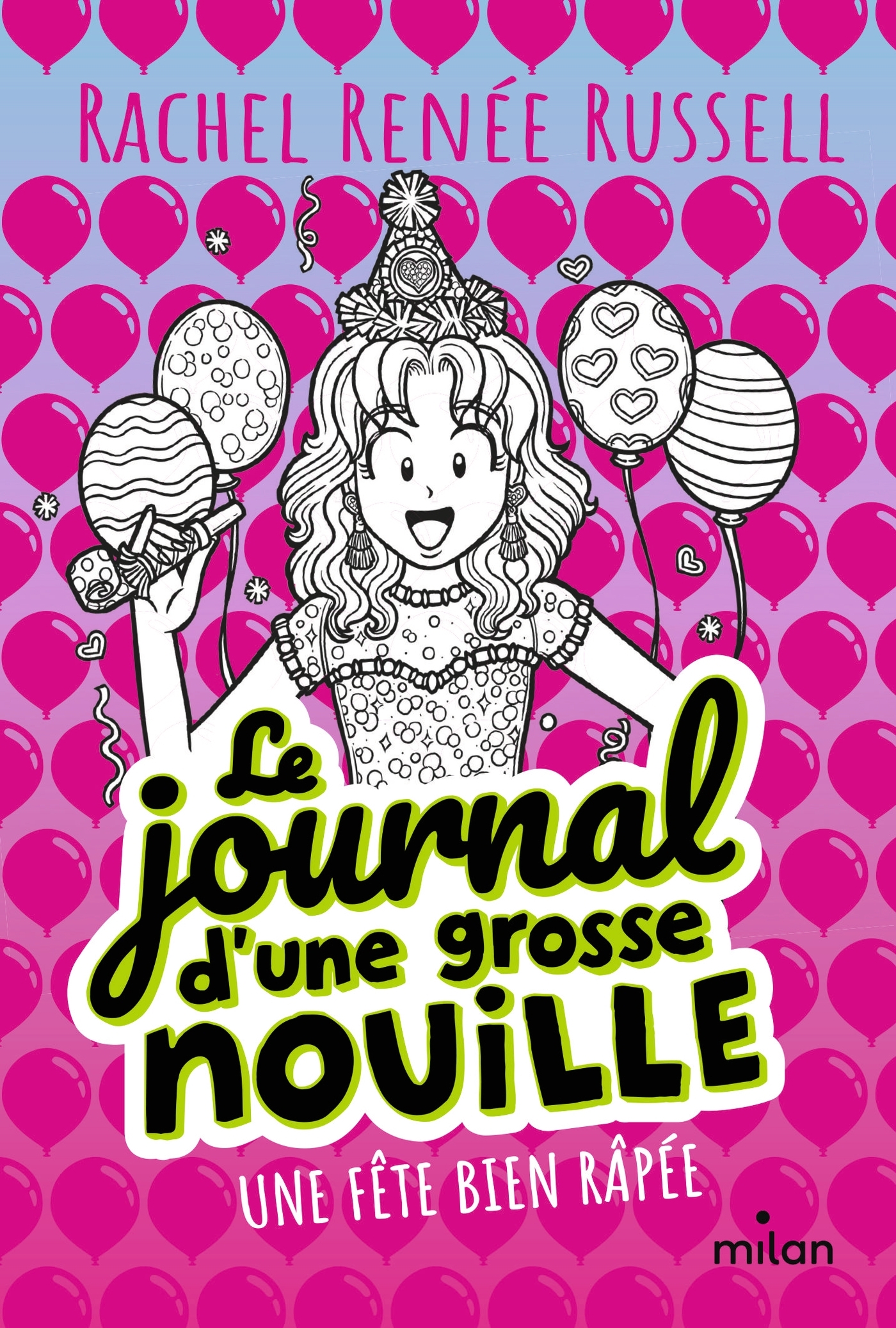 Le journal d'une grosse nouille, Tome 02 - Rachel Renée Russell - MILAN