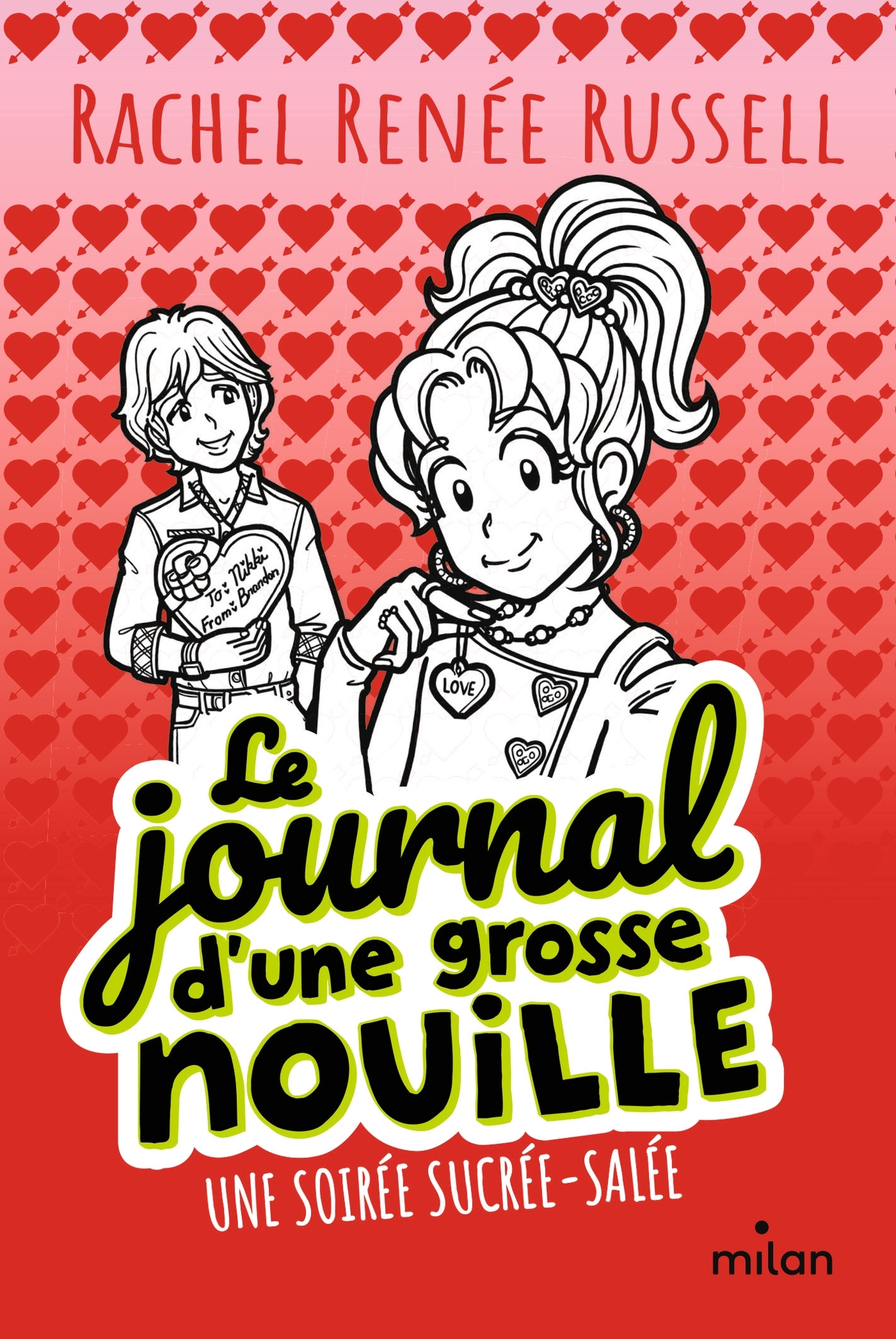 Le journal d'une grosse nouille, Tome 06 - Rachel Renée Russell, Virginie Cantin-Sablé - MILAN