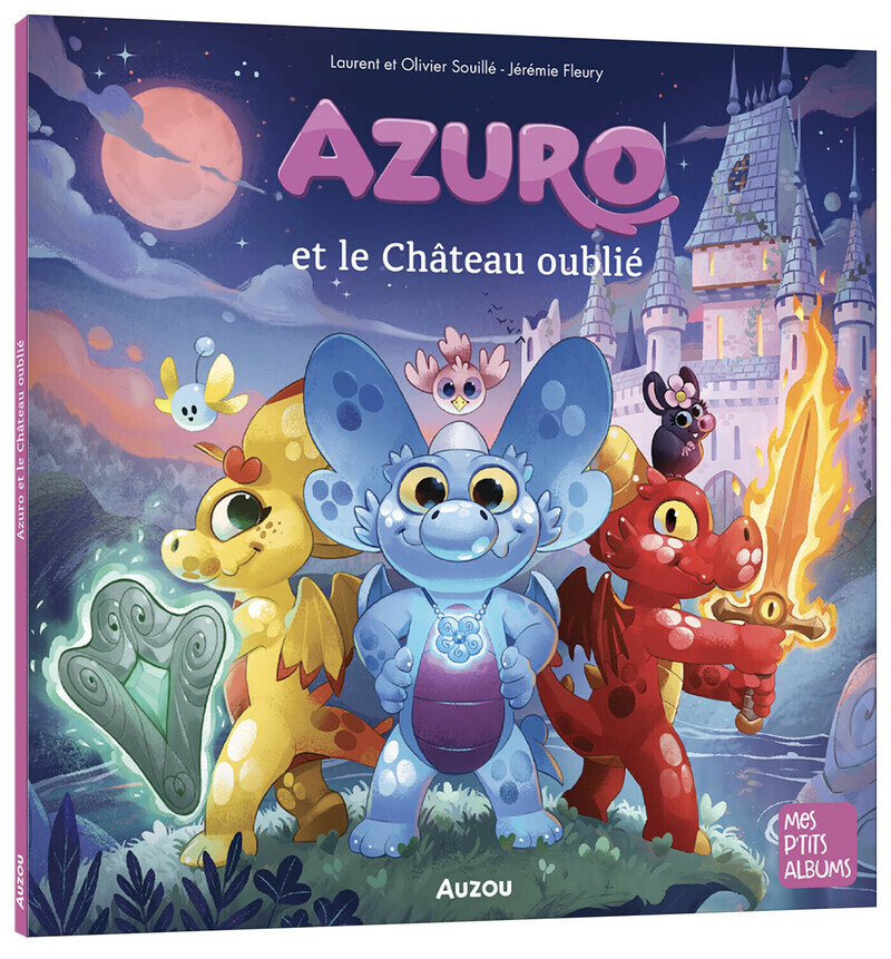Azuro Le Château Oublié - Jérémie Fleury, Laurent Souille, Olivier Souille - AUZOU