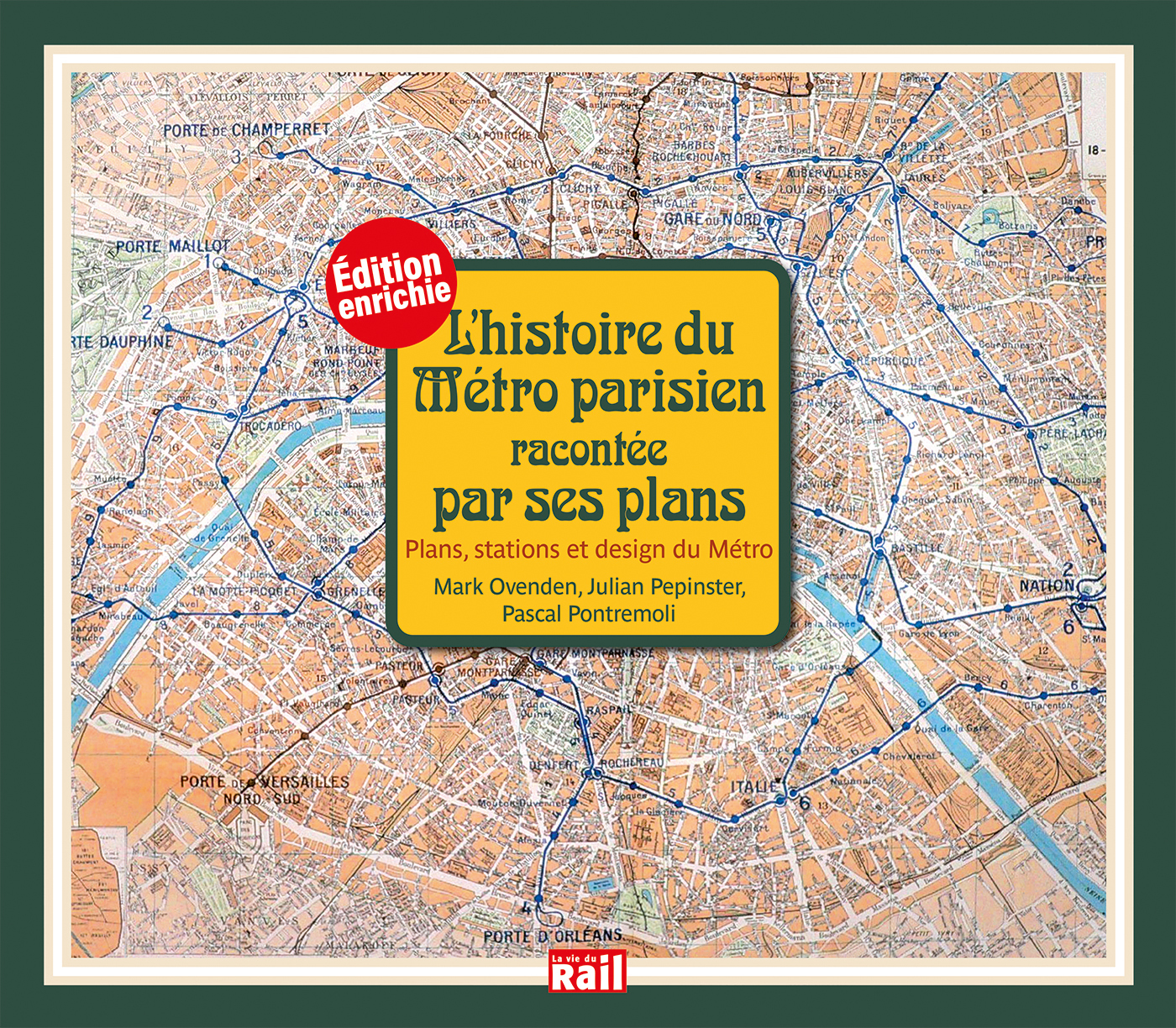L'histoire du métro parisien racontée par ses plans -  Collectif - LA VIE DU RAIL