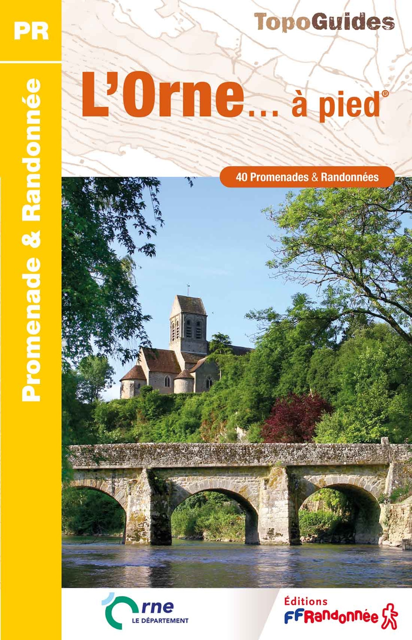 L'Orne à pied -  Collectif - FFRP