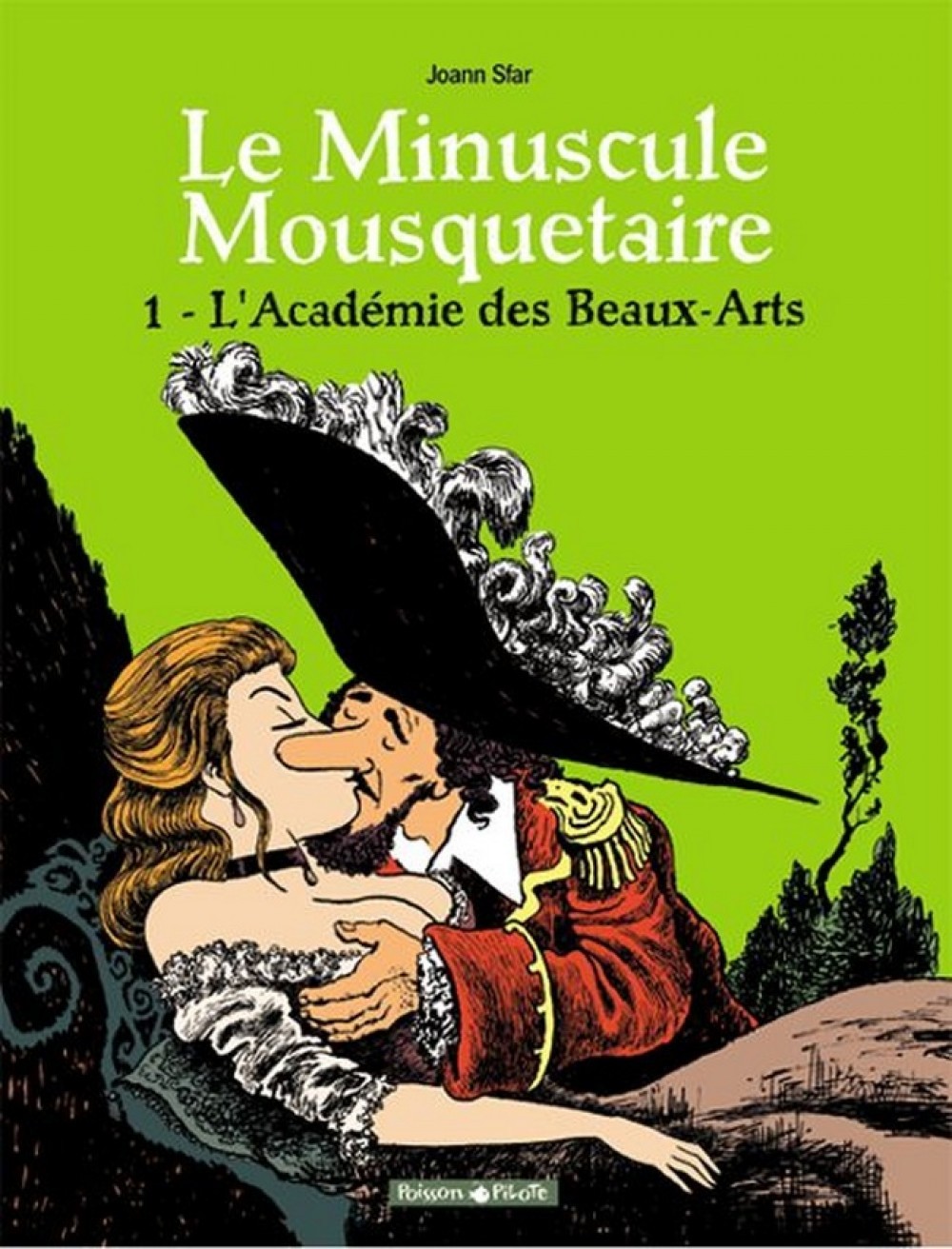 Le Minuscule Mousquetaire - Tome 1 - L'Académie des Beaux-Arts -  Sfar Joann,  Sfar Joann - DARGAUD