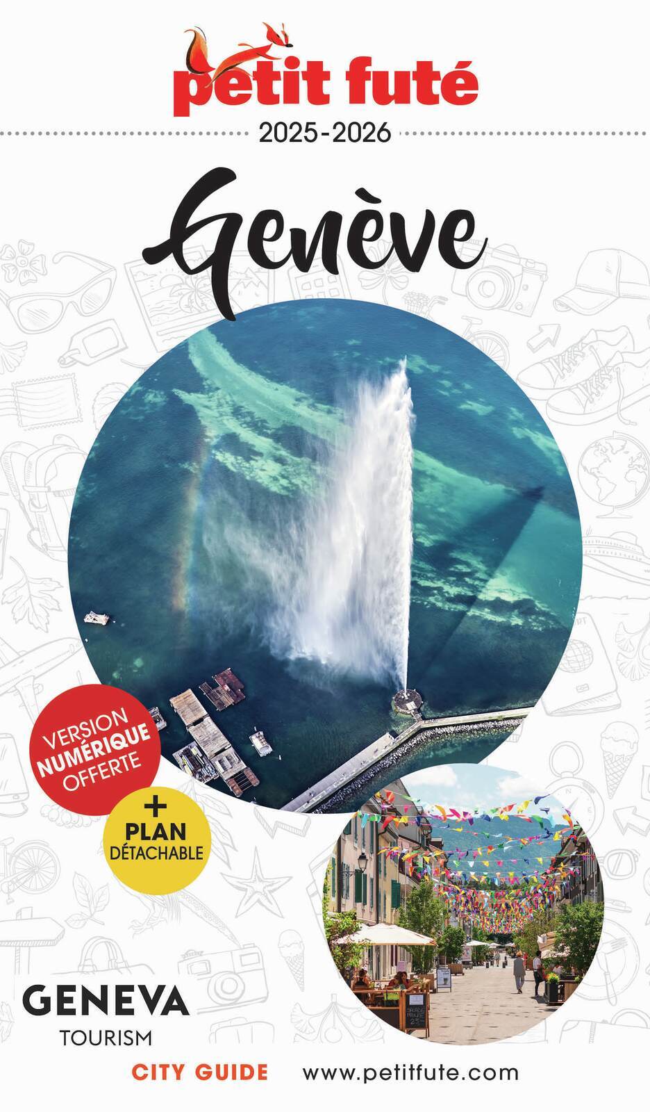 Genève 2025 Petit Futé -  Auzias d. / labourdette j. & alter, Dominique Auzias, Jean-Paul Labourdette - PETIT FUTE