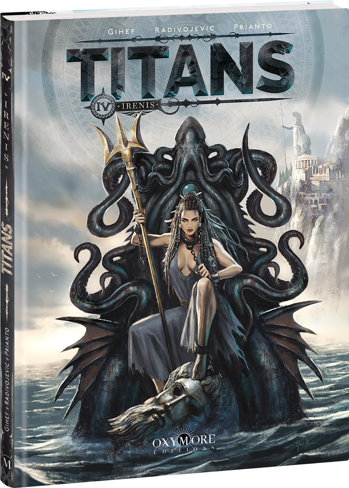 Titans - Tome 4 -  GIHEF/RADIVOJEVIC Z,  GIHEF, Grenier Sébastien, J.L. Istin, Zivorad Radivojevic, Arif Prianto,  GIHEF - OXYMORE
