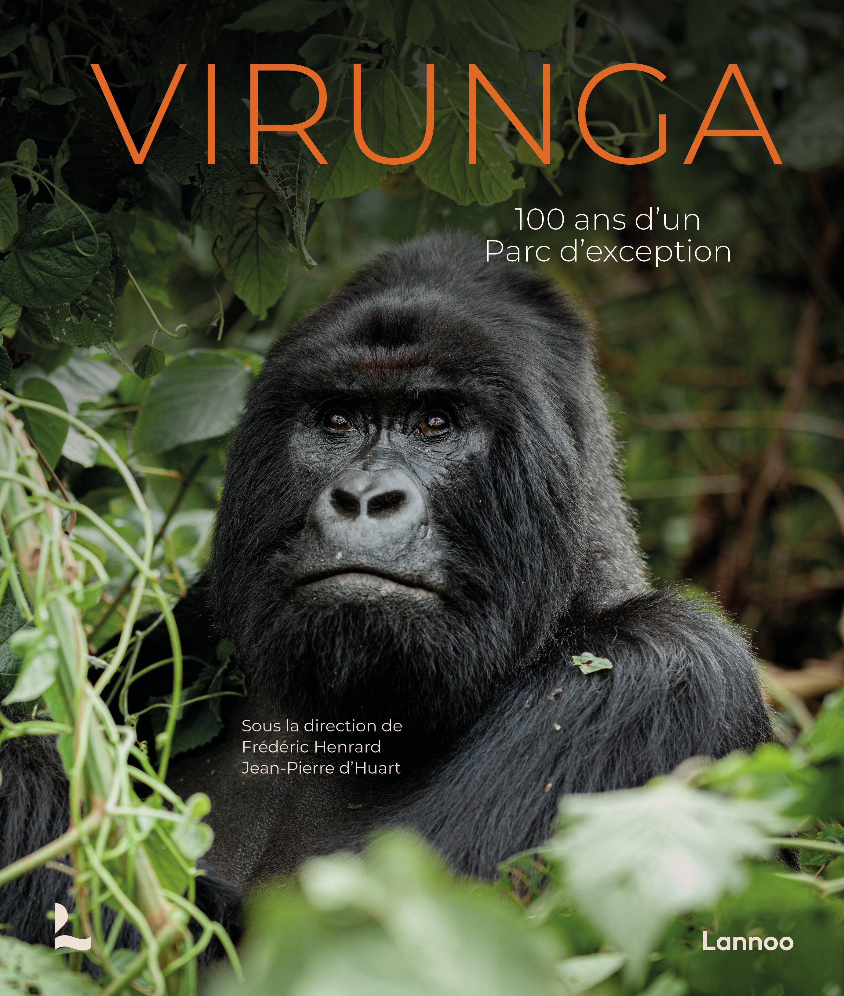 Virunga - Emmanuel de Merode, Jean-Pierre d'Huart, Frédéric Henrard, Ephrem Balole - LANNOO
