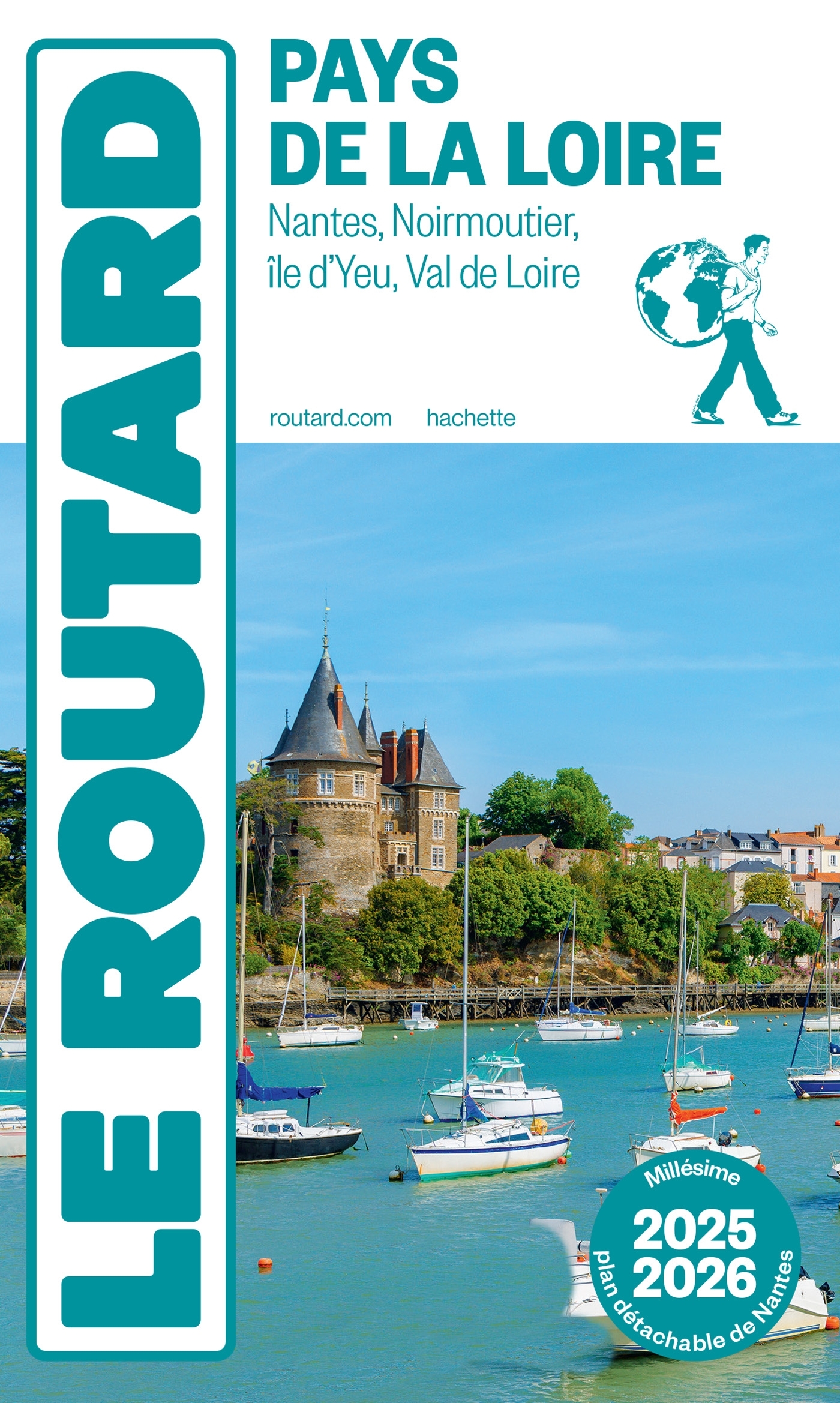 Guide du Routard Pays de la Loire 2025/26 -   - HACHETTE TOURI
