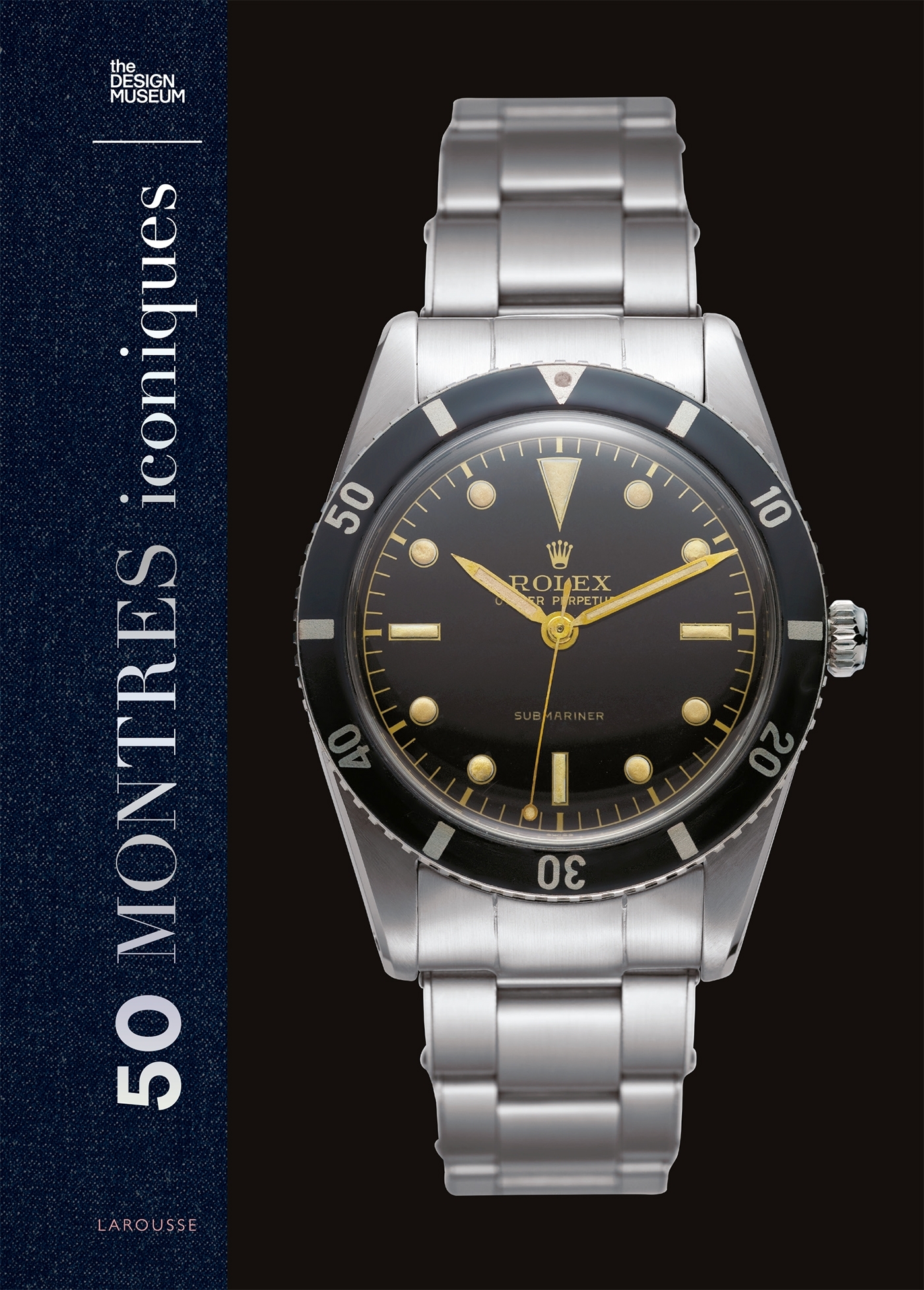 50 Montres iconiques - Caroline Abolivier - LAROUSSE