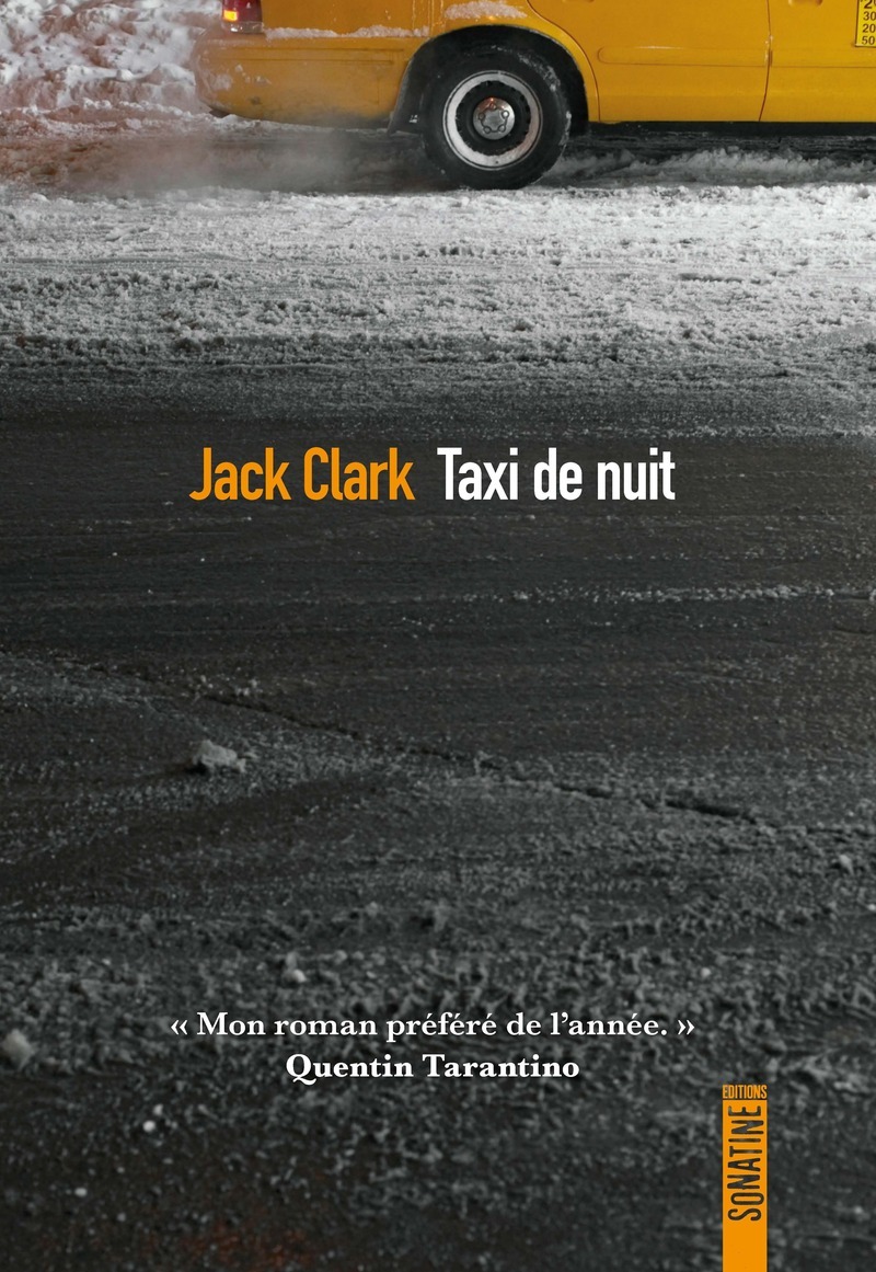 Taxi de nuit - Jack Clark, Samuel Sfez - SONATINE
