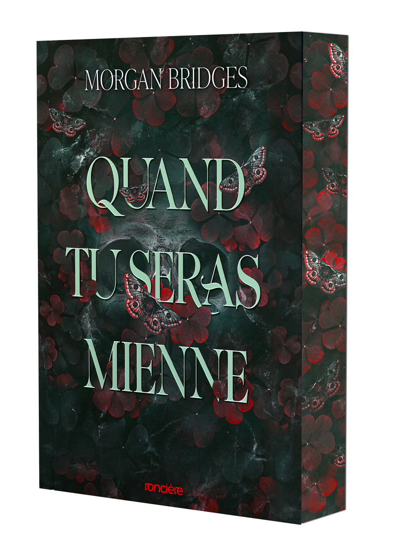 Quand tu seras mienne - Tome 01 Possession - broché - Morgan Bridges, Loïc Le Jalu - RONCIERE